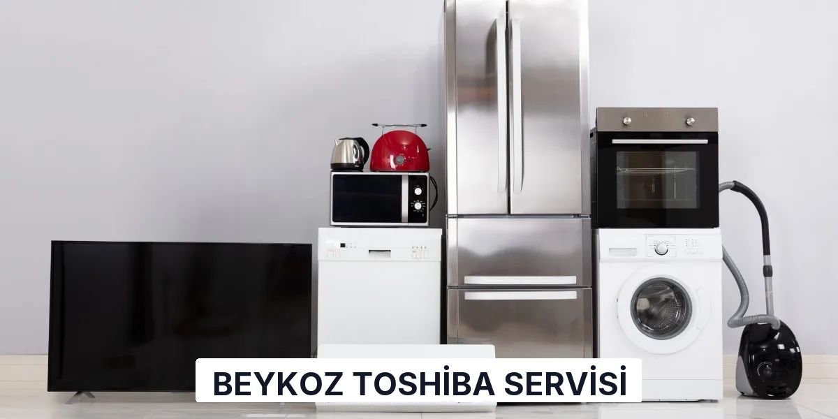 Beykoz Toshiba Servisi